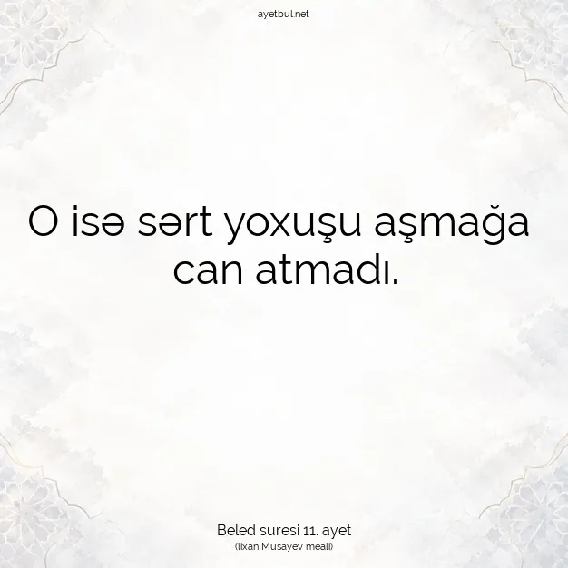Ayetbul | Kuran Mealleri | Quran | Beled suresi 11. ayet
