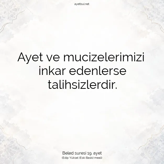 Ayetbul | Kuran Mealleri | Quran | Beled suresi 19. ayet