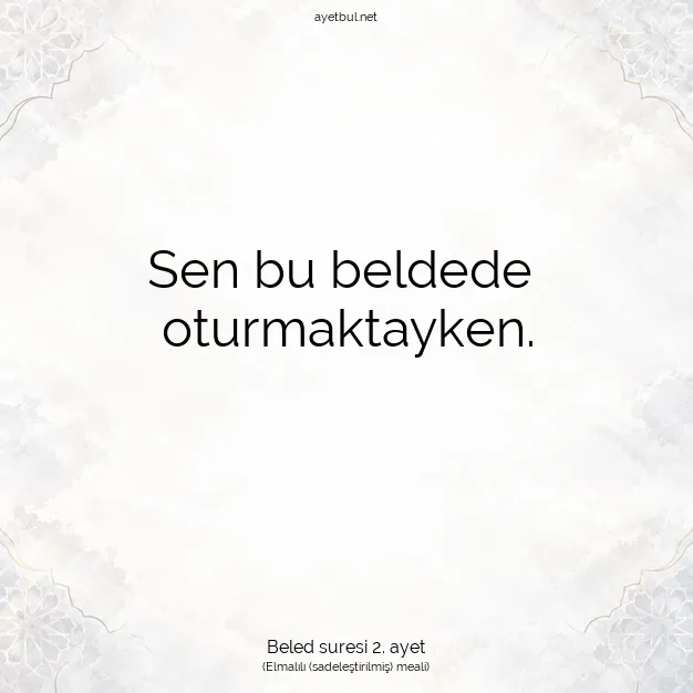 Ayetbul | Kuran Mealleri | Quran | Beled suresi 2. ayet