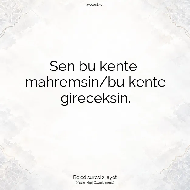 Ayetbul | Kuran Mealleri | Quran | Beled suresi 2. ayet