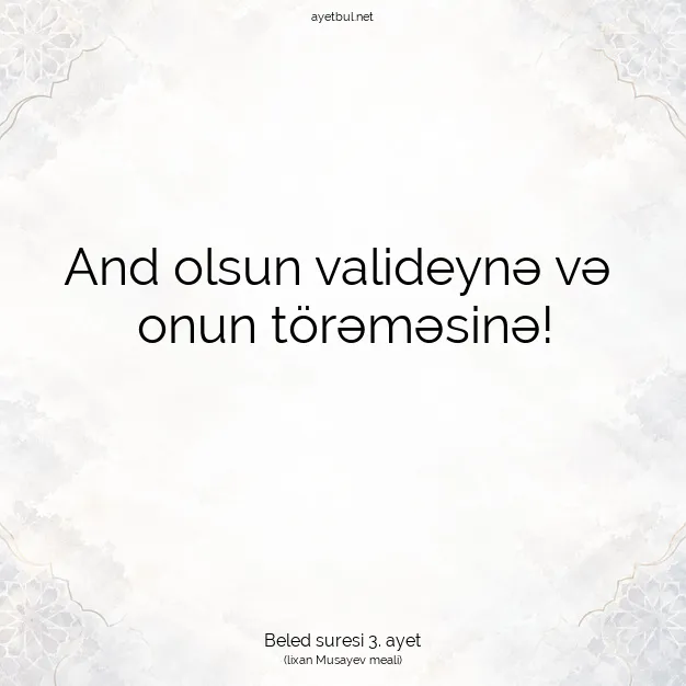 Ayetbul | Kuran Mealleri | Quran | Beled suresi 3. ayet