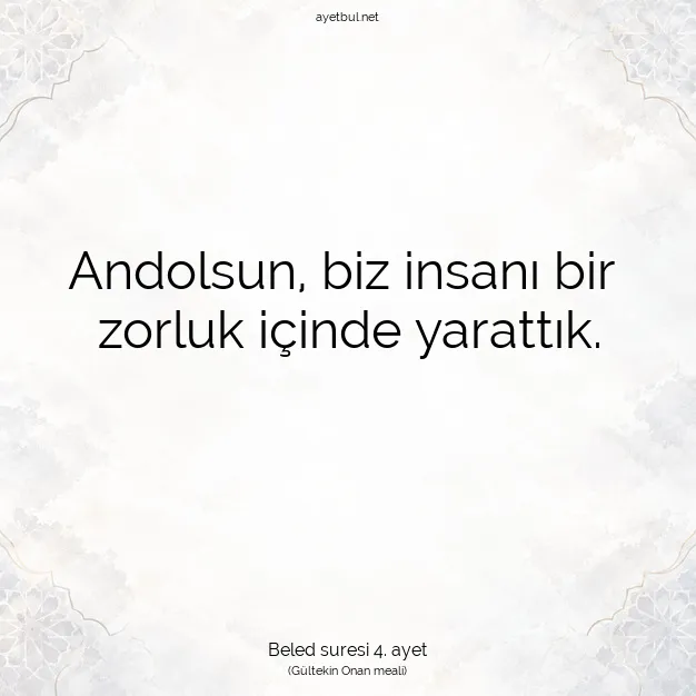 Ayetbul | Kuran Mealleri | Quran | Beled suresi 4. ayet