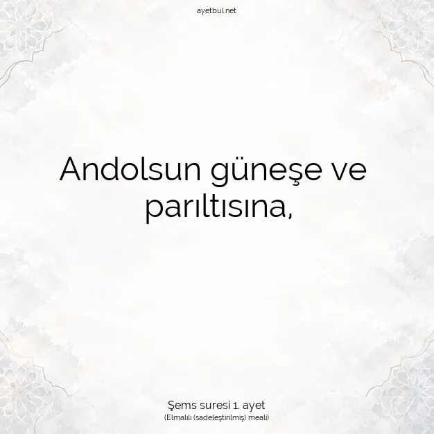 Ayetbul | Kuran Mealleri | Quran | Şems suresi 1. ayet