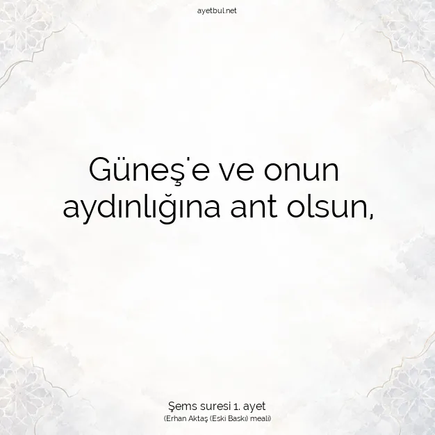 Ayetbul | Kuran Mealleri | Quran | Şems suresi 1. ayet