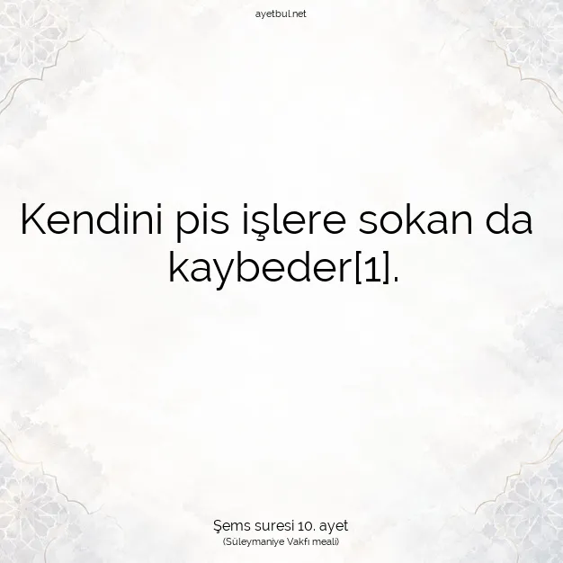 Ayetbul | Kuran Mealleri | Quran | Şems suresi 10. ayet