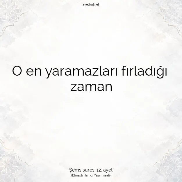 Ayetbul | Kuran Mealleri | Quran | Şems suresi 12. ayet
