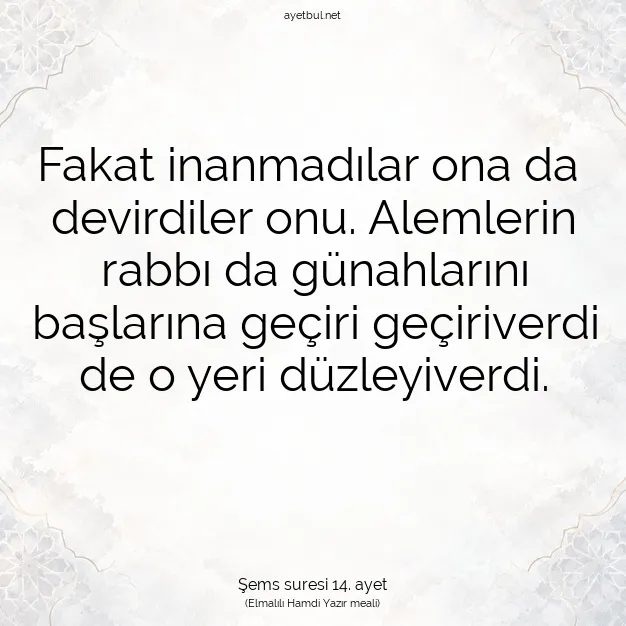 Ayetbul | Kuran Mealleri | Quran | Şems suresi 14. ayet