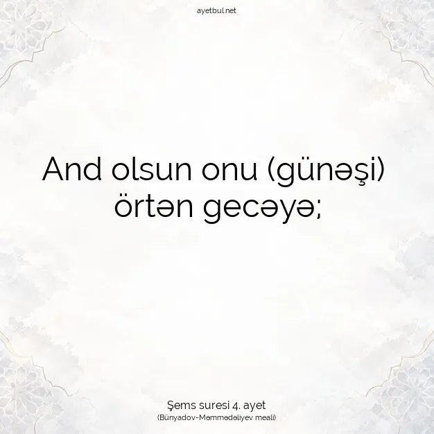 Ayetbul | Kuran Mealleri | Quran | Şems suresi 4. ayet