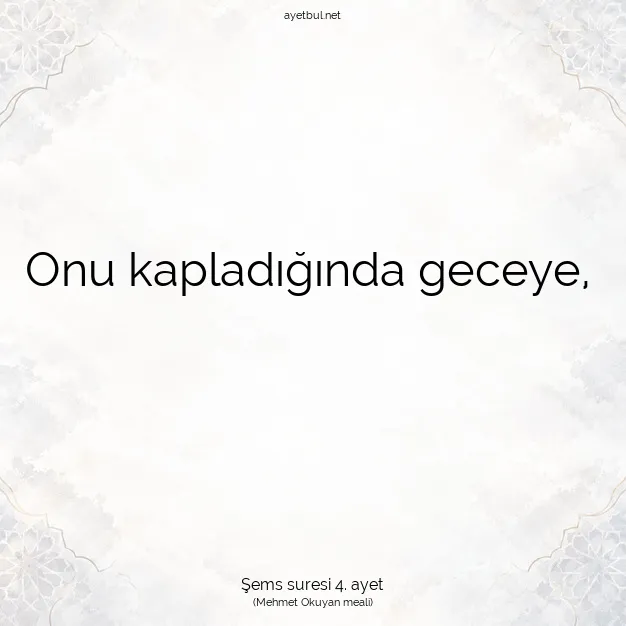 Ayetbul | Kuran Mealleri | Quran | Şems suresi 4. ayet
