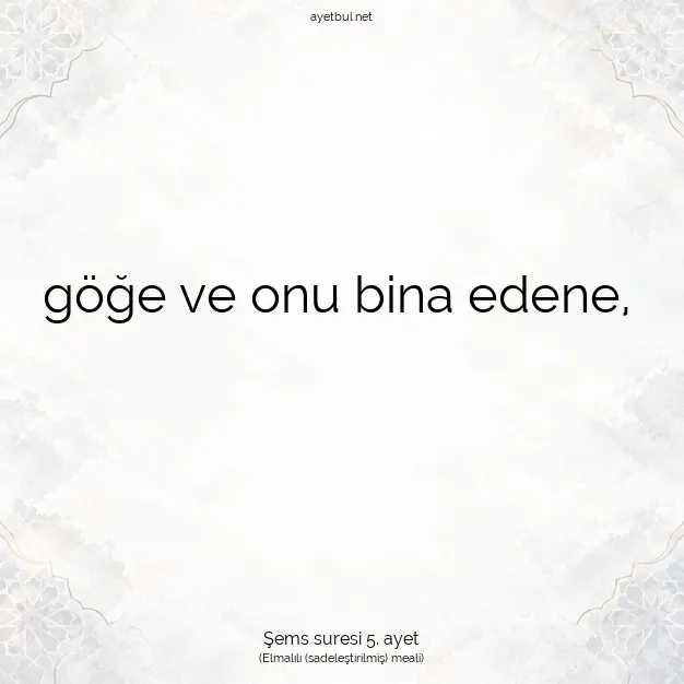 Ayetbul | Kuran Mealleri | Quran | Şems suresi 5. ayet
