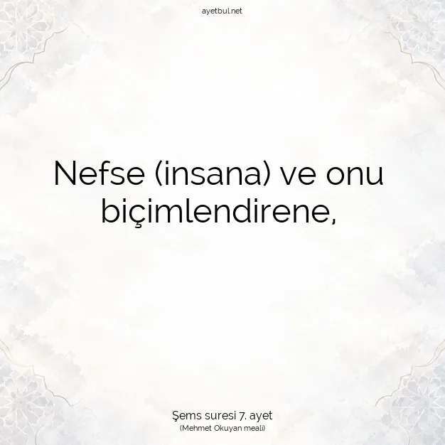 Ayetbul | Kuran Mealleri | Quran | Şems suresi 7. ayet