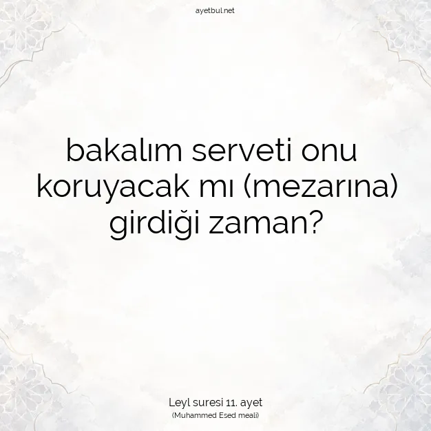 Ayetbul | Kuran Mealleri | Quran | Leyl suresi 11. ayet