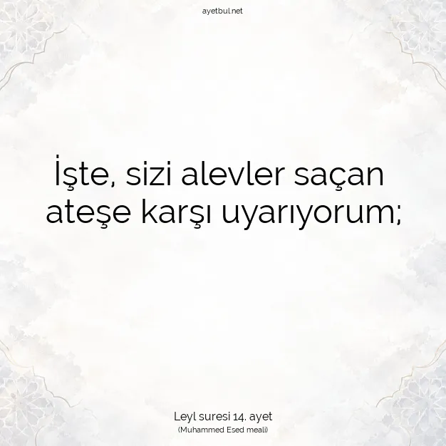 Ayetbul | Kuran Mealleri | Quran | Leyl suresi 14. ayet