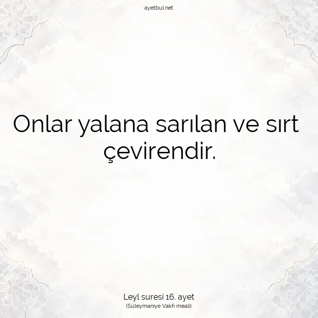Ayetbul | Kuran Mealleri | Quran | Leyl suresi 16. ayet