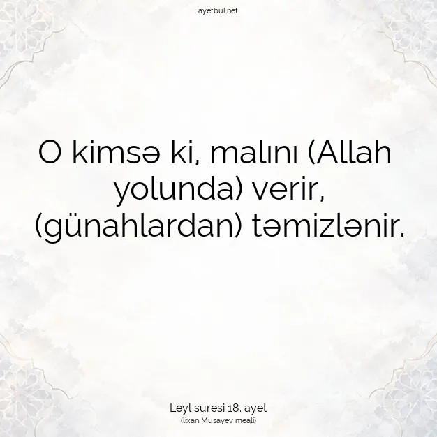 Ayetbul | Kuran Mealleri | Quran | Leyl suresi 18. ayet