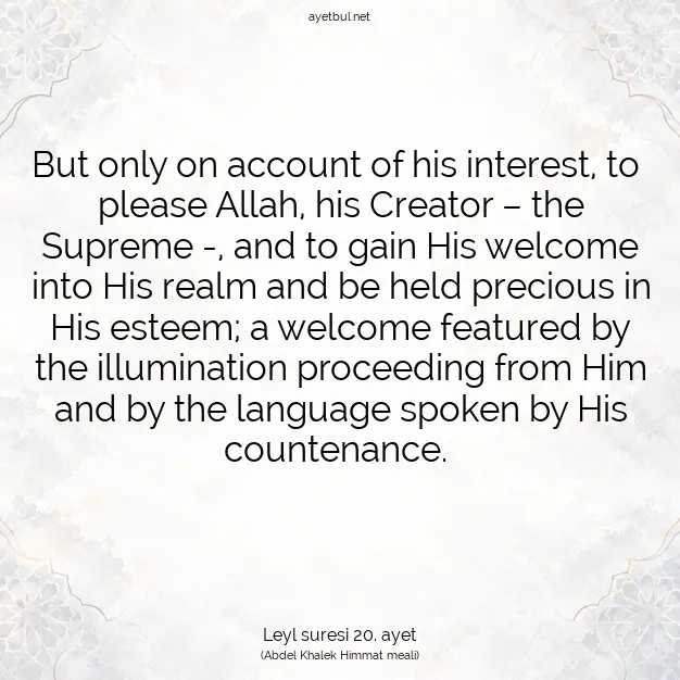 Ayetbul | Kuran Mealleri | Quran | Leyl suresi 20. ayet