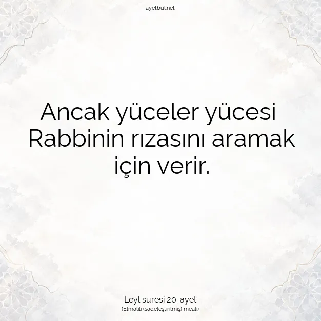 Ayetbul | Kuran Mealleri | Quran | Leyl suresi 20. ayet
