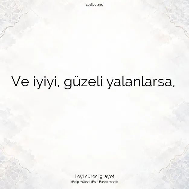 Ayetbul | Kuran Mealleri | Quran | Leyl suresi 9. ayet