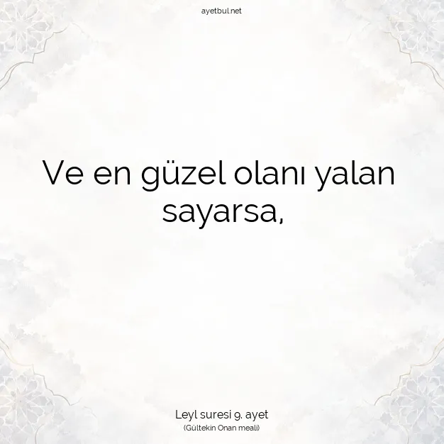 Ayetbul | Kuran Mealleri | Quran | Leyl suresi 9. ayet