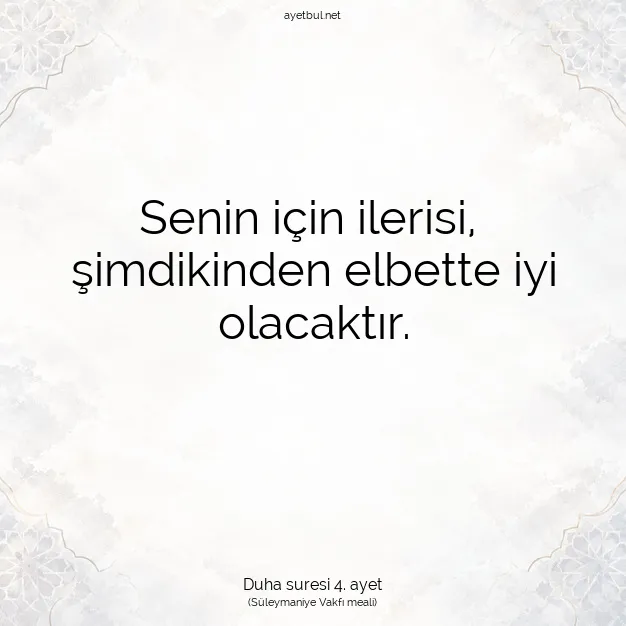 Ayetbul | Kuran Mealleri | Quran | Duha suresi 4. ayet
