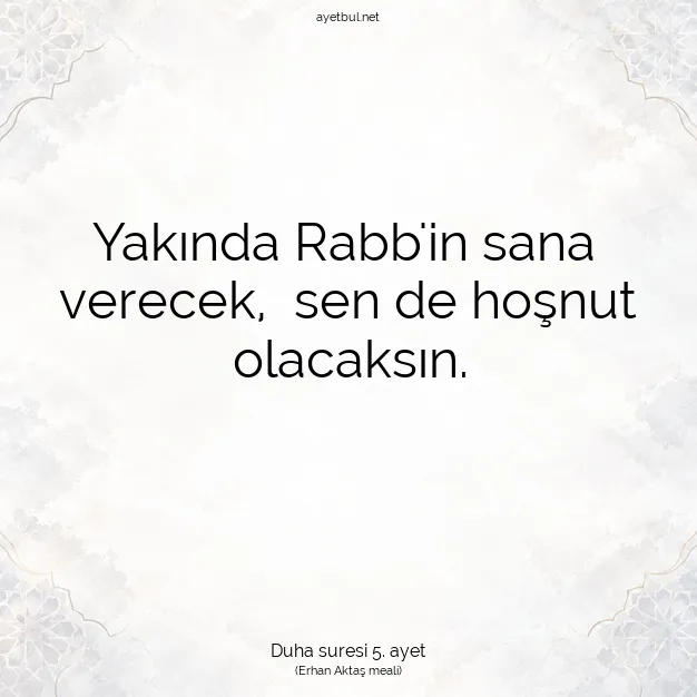 Ayetbul | Kuran Mealleri | Quran | Duha suresi 5. ayet