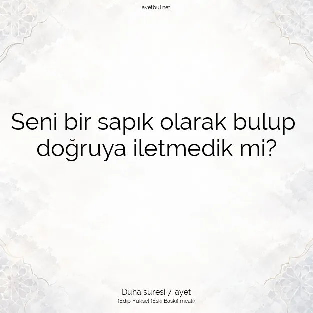 Ayetbul | Kuran Mealleri | Quran | Duha suresi 7. ayet
