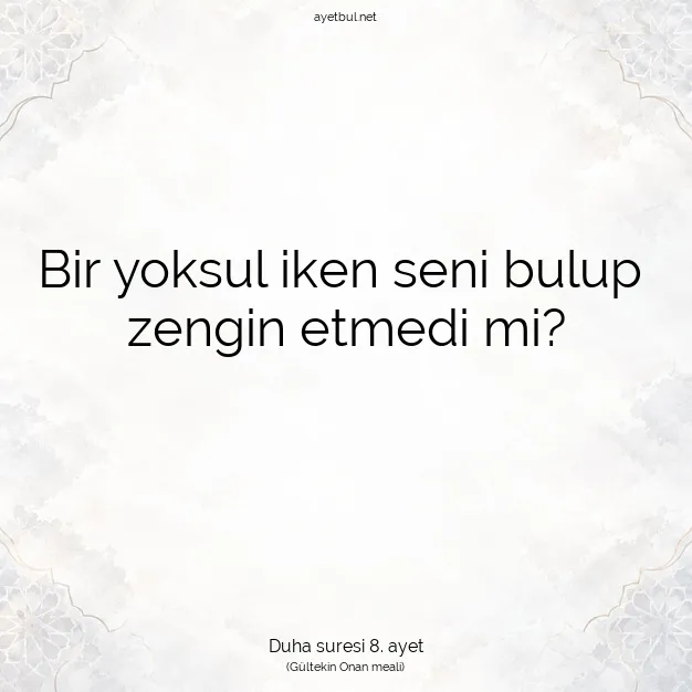 Ayetbul | Kuran Mealleri | Quran | Duha suresi 8. ayet
