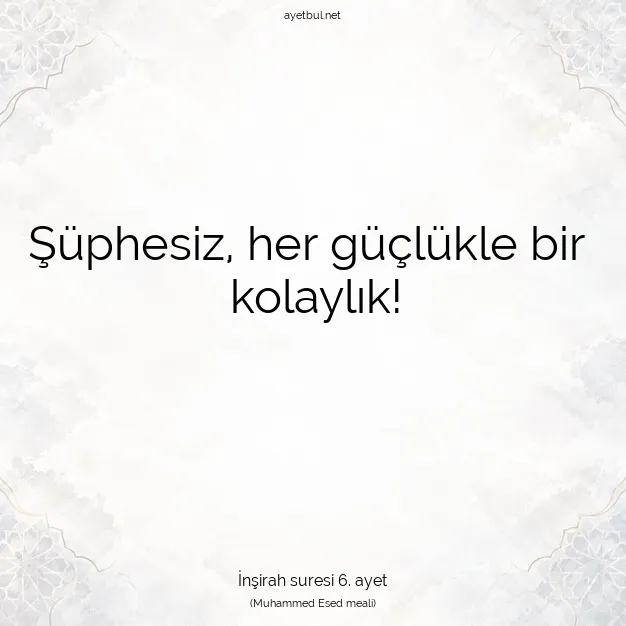 Ayetbul | Kuran Mealleri | Quran | İnşirah suresi 6. ayet