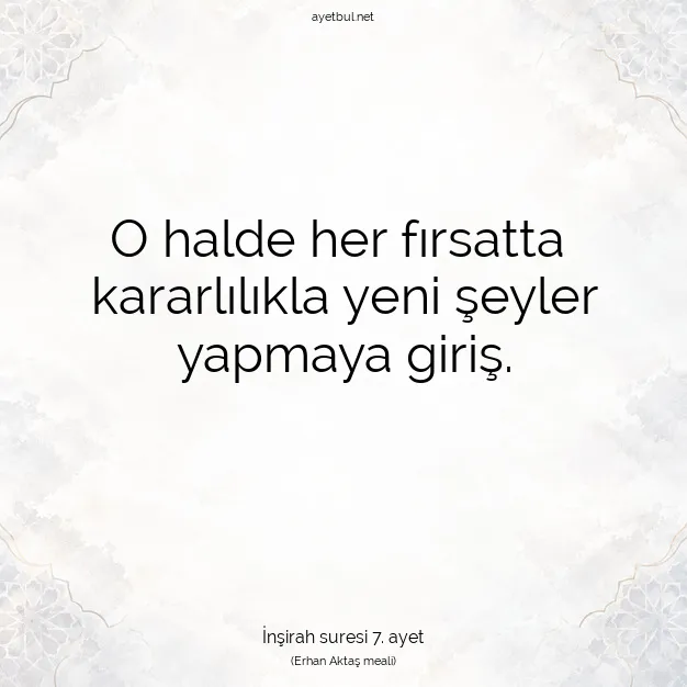 Ayetbul | Kuran Mealleri | Quran | İnşirah suresi 7. ayet