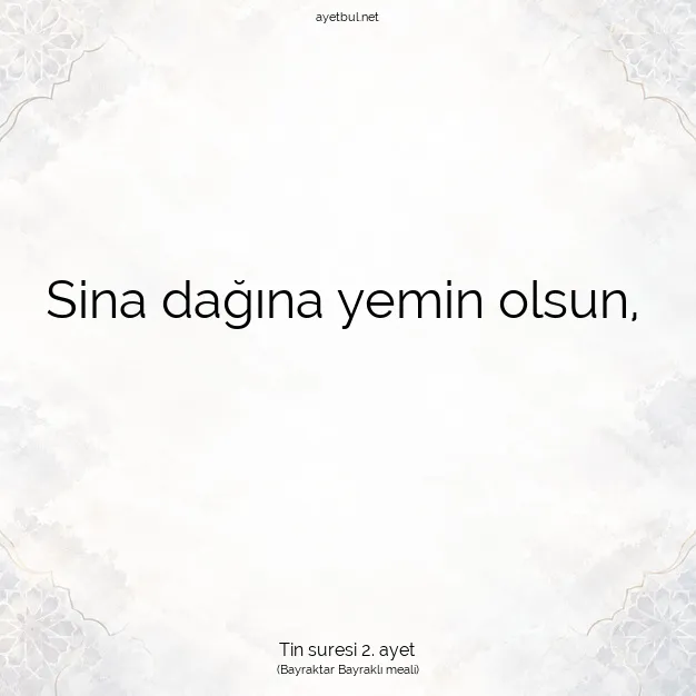 Ayetbul | Kuran Mealleri | Quran | Tin suresi 2. ayet