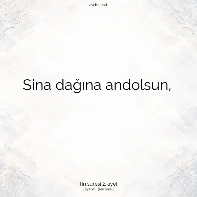 Ayetbul | Kuran Mealleri | Quran | Tin suresi 2. ayet