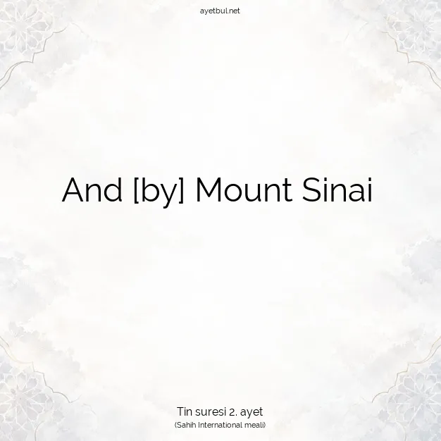 Ayetbul | Kuran Mealleri | Quran | Tin suresi 2. ayet