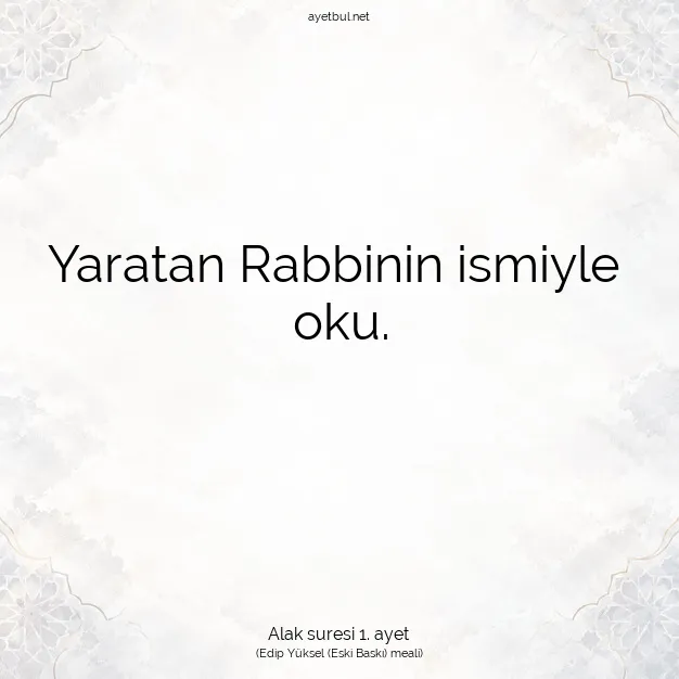 Ayetbul | Kuran Mealleri | Quran | Alak suresi 1. ayet
