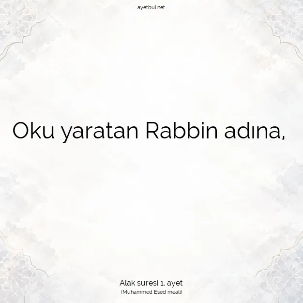 Ayetbul | Kuran Mealleri | Quran | Alak suresi 1. ayet