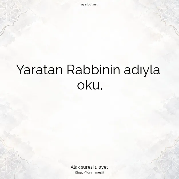 Ayetbul | Kuran Mealleri | Quran | Alak suresi 1. ayet