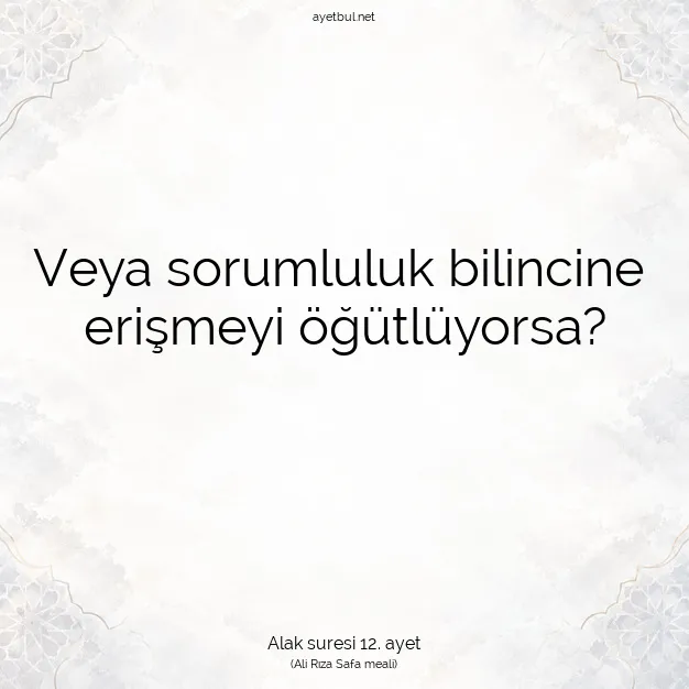 Ayetbul | Kuran Mealleri | Quran | Alak suresi 12. ayet