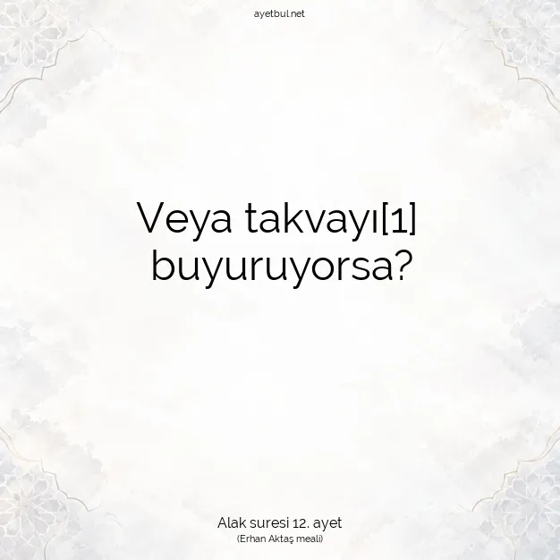 Ayetbul | Kuran Mealleri | Quran | Alak suresi 12. ayet