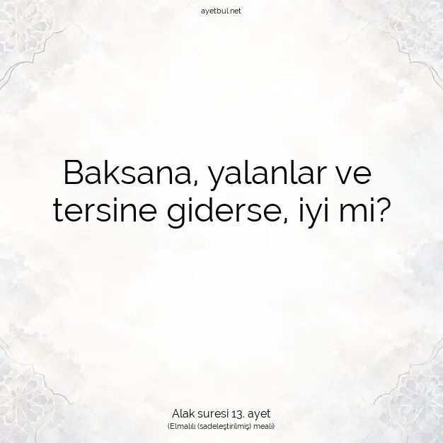 Ayetbul | Kuran Mealleri | Quran | Alak suresi 13. ayet
