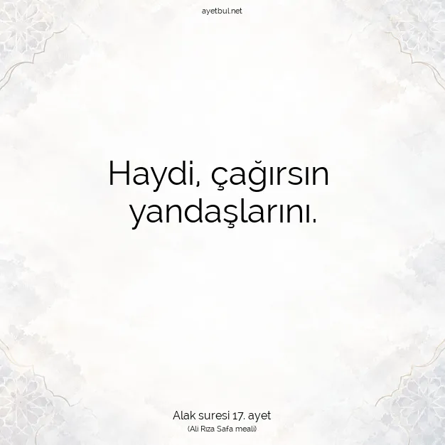 Ayetbul | Kuran Mealleri | Quran | Alak suresi 17. ayet