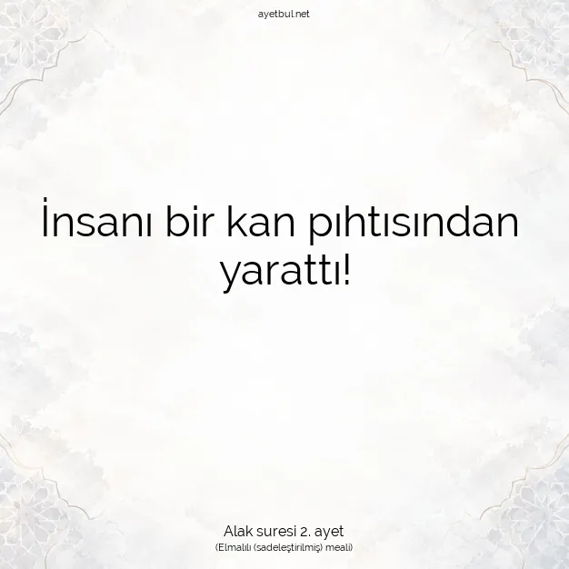 Ayetbul | Kuran Mealleri | Quran | Alak suresi 2. ayet
