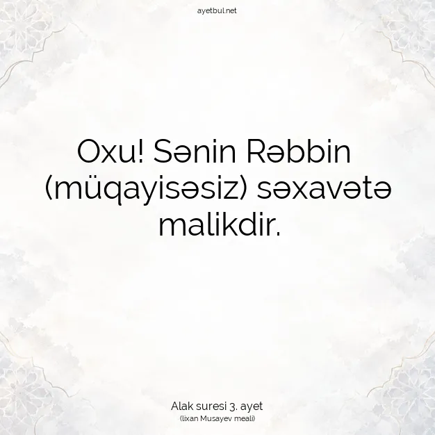Ayetbul | Kuran Mealleri | Quran | Alak suresi 3. ayet