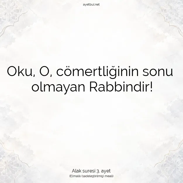 Ayetbul | Kuran Mealleri | Quran | Alak suresi 3. ayet