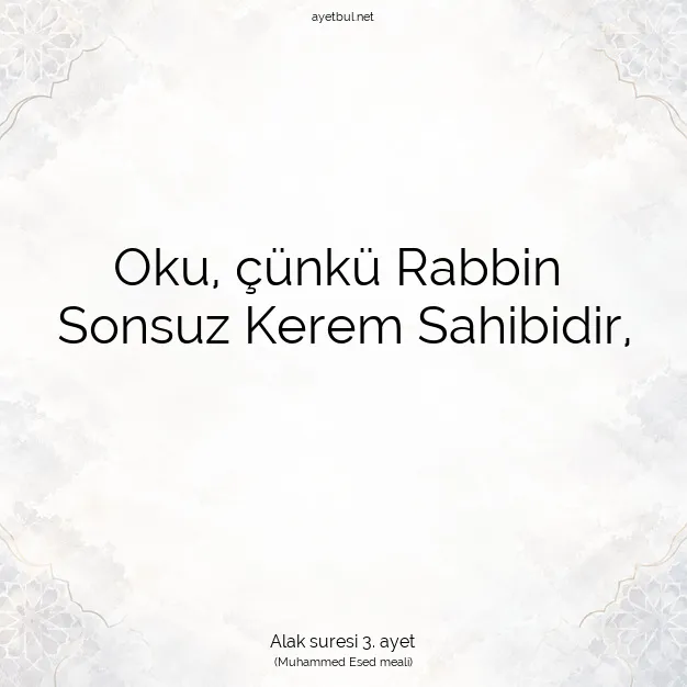 Ayetbul | Kuran Mealleri | Quran | Alak suresi 3. ayet