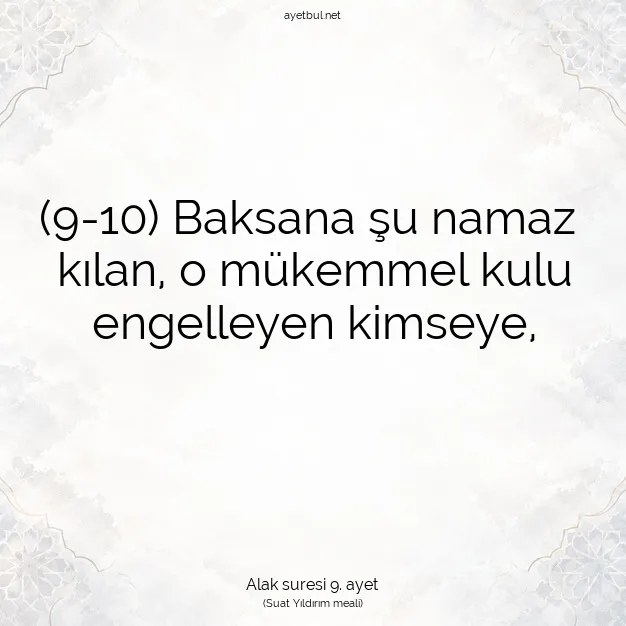Ayetbul | Kuran Mealleri | Quran | Alak suresi 9. ayet