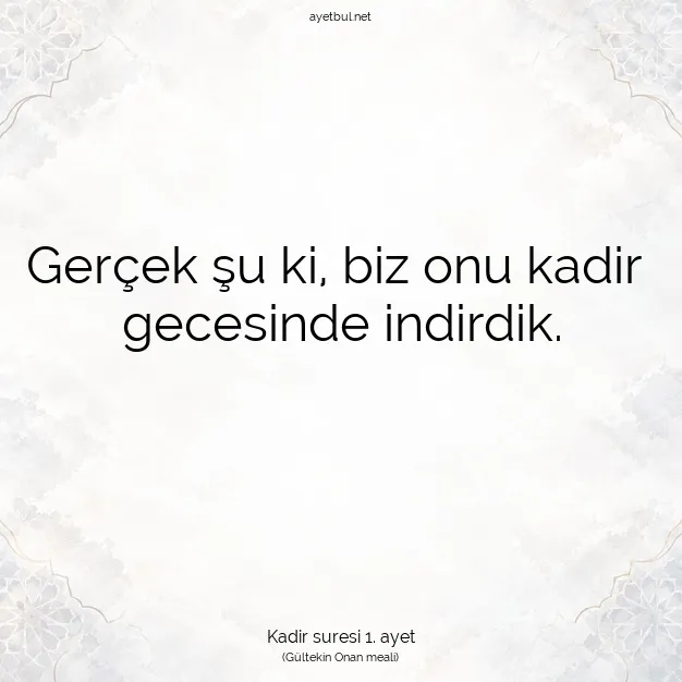 Ayetbul | Kuran Mealleri | Quran | Kadir suresi 1. ayet