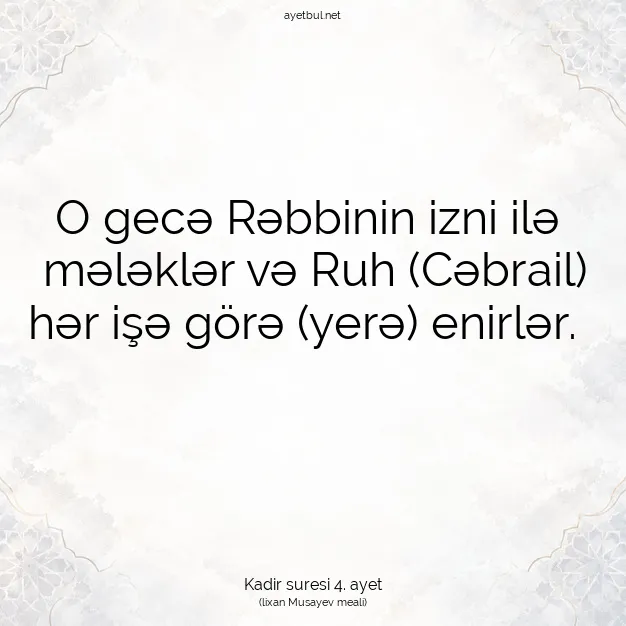 Ayetbul | Kuran Mealleri | Quran | Kadir suresi 4. ayet