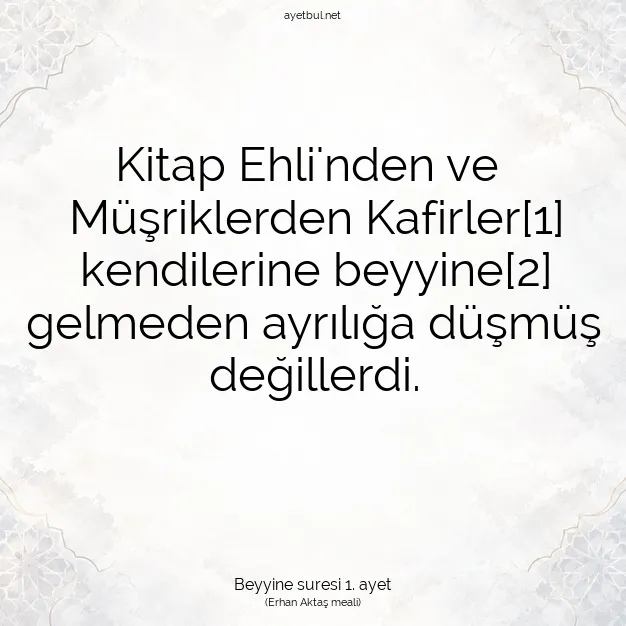Ayetbul | Kuran Mealleri | Quran | Beyyine suresi 1. ayet