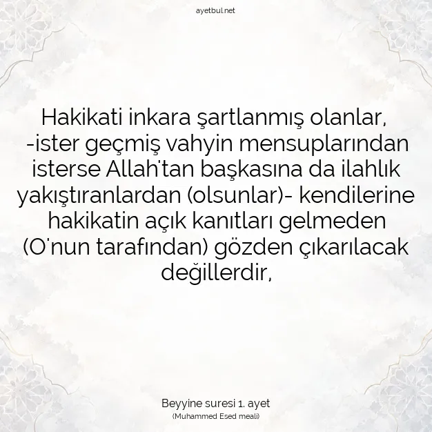 Ayetbul | Kuran Mealleri | Quran | Beyyine suresi 1. ayet