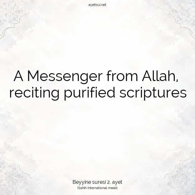 Ayetbul | Kuran Mealleri | Quran | Beyyine suresi 2. ayet