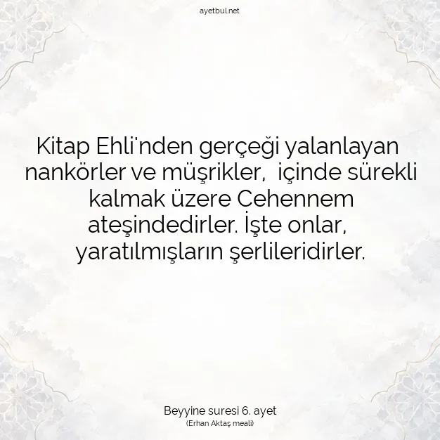 Ayetbul | Kuran Mealleri | Quran | Beyyine suresi 6. ayet